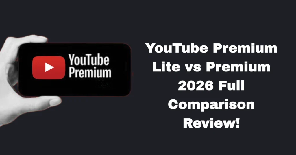 YouTube Premium Lite vs Premium
